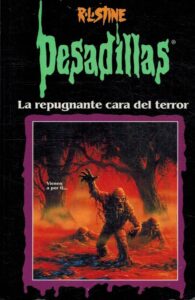 Portada LA REPUGNANTE CARA DEL TERROR - R.L.STINE - EDICIONES B