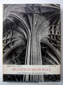 Portada ARCHITECTURA IN DUCE - BRUNO ZEVI - AGUILAR