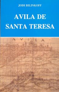 Portada ÁVILA DE SANTA TERESA - JODI BILINKOFF - DE ESPIRITUALIDAD