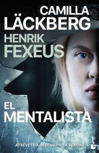 Portada EL MENTALISTA - CAMILLA LÄCKBERG / HENRIK FEXEUS - BOOKET