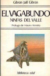 Portada EL VAGABUNDO. NINFAS DEL VALLE - GIBRAN JALIL GIBRAN - EDAF