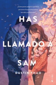 Portada HAS LLAMADO A SAM - DUSTIN THAO - KIWI ROMANTICA