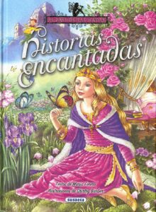 Portada HISTORIAS ENCANTADAS - MARÍA FORERO CALDERÓN - SUSAETA