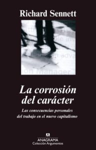 Portada LA CORROSION DEL CARACTER - RICHARD SENNETT - ANAGRAMA