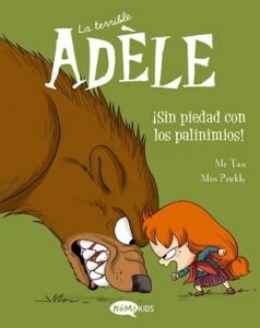 Portada LA TERRIBLE ADÈLE VOL.7 ¡SIN PIEDAD CON LOS PAVINIMIOS! - MR TAN - Kómikids