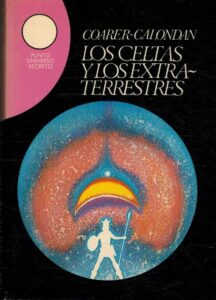 Portada LOS CELTAS Y LOS EXTRATERRESTRES - COARER CALONDAN - AURA