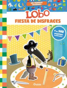 Portada MIS PRIMERAS PEGATINAS - LOBO - FIESTA DE DISFRACES - ORIANNE LALLEMAND - AUZOU