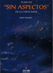 Portada PLANETAS SIN ASPECTOS EN LA CARTA NATAL - JACKIE GUIRADO - ALTAMIRA