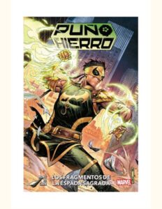 Portada PUÑO DE HIERRO 1 LOS FRAGMENTOS DE LA ESPADA SAGRADA - ALYSSA WONG /MICHAEL YG - PANINI
