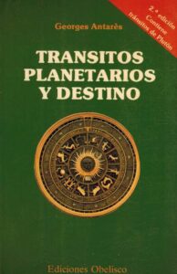 Portada TRANSITOS PLANETARIOS Y DESTINO - GEORGES ANTARES - OBELISCO