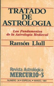 Portada TRATADO DE ASTROLOGIA. LOS FUNDAMENTOS DE LA ASTROLOGIA MEDIEVAL - RAMON LLULL -