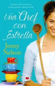 Portada UNA CHEF CON ESTRELLA - JENNY NELSON - MAEVA
