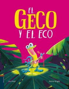 Portada EL GECO Y EL ECO. EDELVIVES - AA.VV. - DESTINO