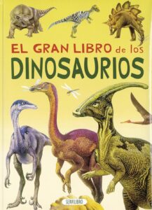 Portada EL GRAN LIBRO DE LOS DINOSAURIOS - VARIOS AUTORES - SERVILIBRO