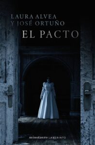 Portada EL PACTO - LAURA ALVEA / JOSE ORTUÑO - MINOTAURO