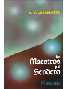 Portada LOS MAESTROS Y EL SENDERO - C W LEADBEATER - HUMANITAS