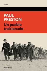 Portada UN PUEBLO TRAICIONADO - PAUL PRESTON - DEBOLSILLO