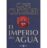 Portada EL IMPERIO DEL AGUA - CLIVE CUSSLER - PLAZA Y JANES