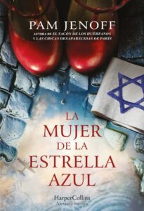 Portada LA MUJER DE LA ESTRELLA AZUL - PAM JENOFF - HARPERCOLLINS