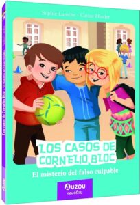Portada LOS CASOS DE CORNELIO BLOC 3. EL MISTERIO DEL FALSO CULPABLE - SOPHIE LAROCHE - AUZOU