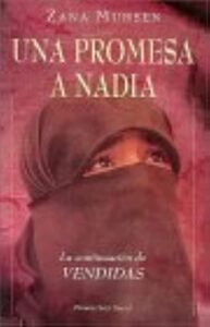 Portada UNA PROMESA A NADIA - ZANA MUHSEN - PLANETA / SEIS BARRAL