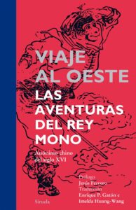 Portada VIAJE AL OESTE - ANONIMO CHINO DEL SIGLO XVI - SIRUELA