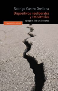 Portada DISPOSITIVOS NEOLIBERALES Y RESISTENCIA - RODRIGO CASTRO ORELLANA - HERDER