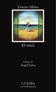 Portada EL TUNEL - ERNESTO SABATO - CATEDRA