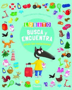 Portada LOBITO - BUSCA Y ENCUENTRA - VIVAN LAS VACACIONES - ORIANNE LALLEMAND / ÉLÉONORE THUILLIER - AUZOU