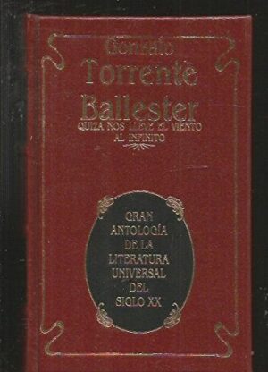 Portada QUIZA NOS LLEVE EL VIENTO AL INFINITO - GONZALO TORRENTE BALLESTER - PLAZA Y JANES