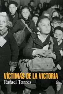 Portada VICTIMAS DE LA VICTORIA - RAFAEL TORRES - OBERON