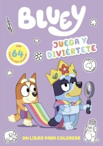 Portada BLUEY JUEGA Y DIVIERTETE UN LIBRO PARA COLOREAR ED - BLUEY - ALTEA