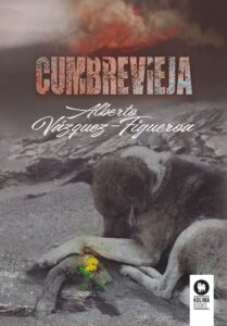 Portada CUMBRE VIEJA - ALBERTO VÁZQUEZ-FIGUEROA - Kolima