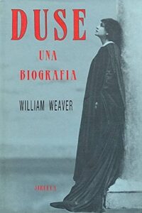 Portada DUSE. UNA BIOGRAFIA  - WILLIAM WEAVER - SIRUELA