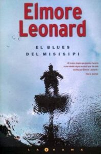 Portada EL BLUES DEL MISISIPI - ELMORE LEONARD - EDICIONES B