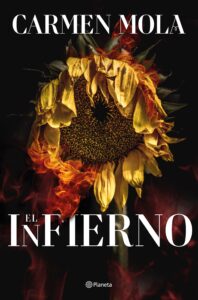 Portada EL INFIERNO - CARMEN MOLA  - PLANETA