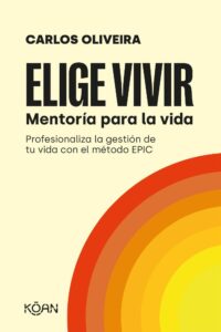 Portada ELIGE VIVIR - OLIVEIRA, CARLOS -