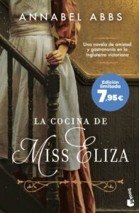 Portada LA COCINA DE MISS ELIZA - ANNABEL ABBS - ESPASA CALPE