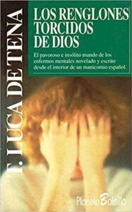 Portada LOS RENGLONES TORCIDOS DE DIOS - TORCUATO LUCA DE TENA - PLANETA BOLSILLO
