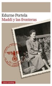 Portada MADDI Y LAS FRONTERAS - EDURNE PORTELA - Galaxia Gutenberg, S.L.