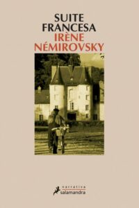 Portada SUITE FRANCESA - IRENE NEMIROVSKY - SALAMANDRA