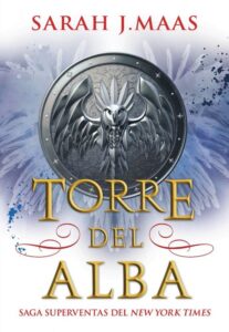 Portada TORRE DEL ALBA (TRONO DE CRISTAL 6) - SARAH J. MAAS - HIDRA