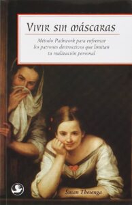 Portada VIVIR SIN MASCARAS - THESENGA. SUSAN - PAX-MEXICO