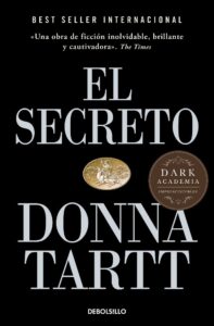 Portada EL SECRETO - DONNA TARTT - DEBOLSILLO