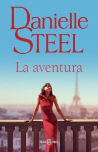 Portada LA AVENTURA - DANIELLE STEEL - PLAZA Y JANES