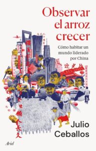 Portada OBSERVAR EL ARROZ CRECER - JULIO CEBALLOS - ARIEL