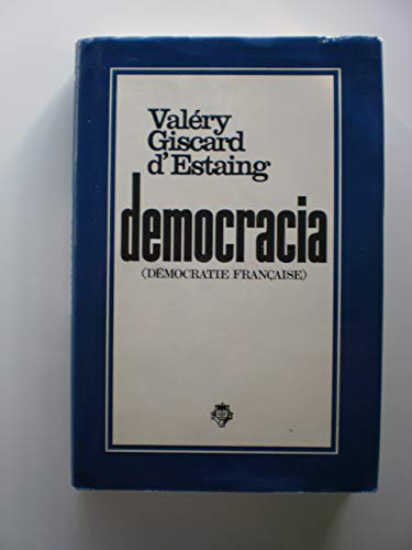 Portada DEMOCRACIA (DEMOCRATIE FRANÇAISE) - VALERY GISCARD D'ESTAING - PLAZA Y JANES