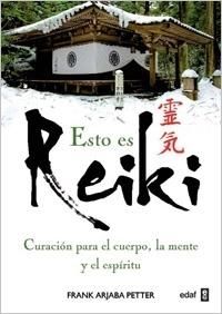 Portada ESTO ES REIKI - FRANK ARJAVA PETTER - EDAF