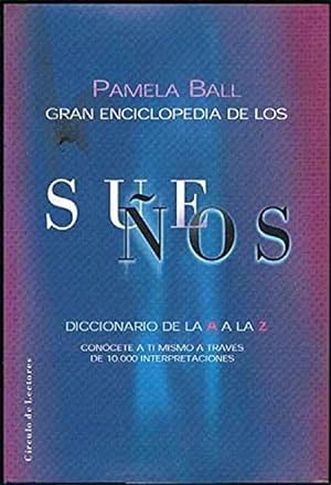 Portada GRAN ENCICLOPEDIA DE LOS SUEÑOS - PAMELA BALL - CIRCULO DE LECTORES