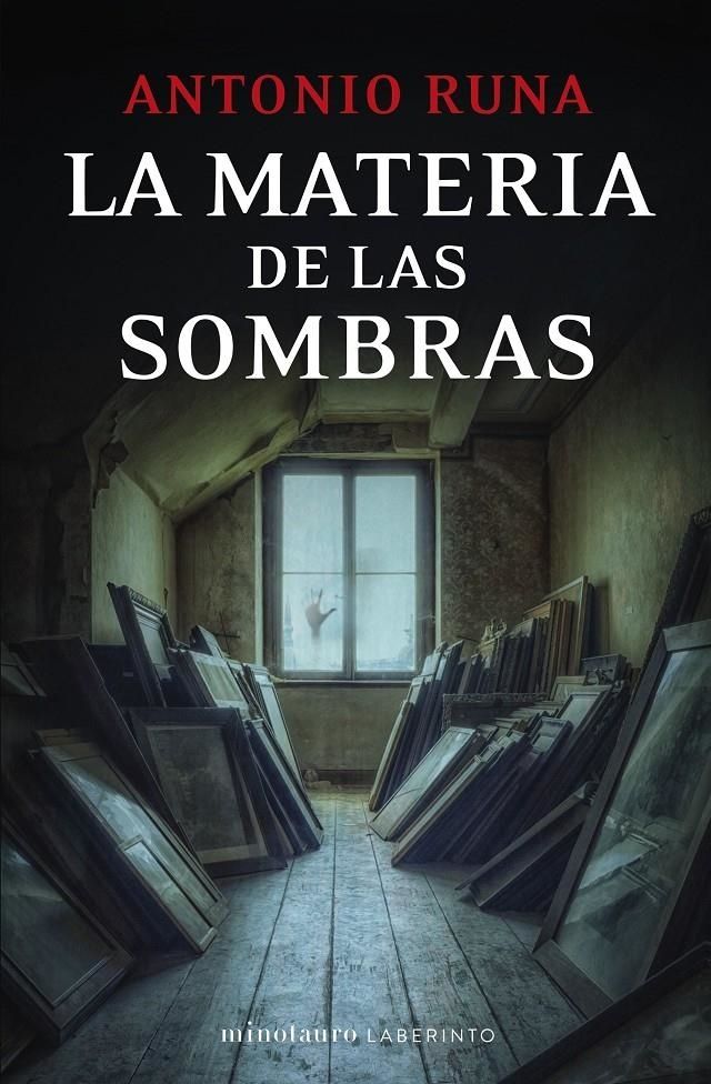 Portada LA MATERIA DE LAS SOMBRAS - RUNA, ANTONIO -